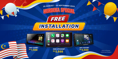 Pioneer Malaysia celebrates Merdeka Day by offer Free Installation for Car Audio Unit